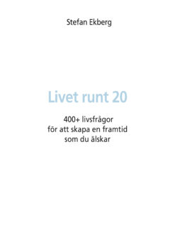 Alternative view of Livet runt 20 - Utforska livet från 20 till 29 år