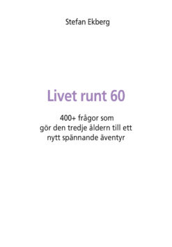 Alternative view of Livet runt 60 - Ditt nya äventyr från 60 till 69